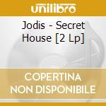 Jodis - Secret House [2 Lp]