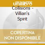 Collisions - Villian's Spirit cd
