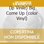 (lp Vinile) Big Come Up (color Vinyl) lp vinile di BLACK KEYS