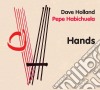 Dave Holland / Pepe Habichuela - Hands (Eco) cd
