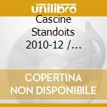 Cascine Standoits 2010-12 / Various cd