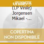 (LP Vinile) Jorgensen Mikael - Jorgensen Mikael-Armz lp vinile
