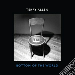 (LP VINILE) Bottom of the world lp vinile di Terry Allen