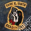 (LP Vinile) Hanni El Khatib - Head In The Dirt cd