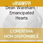 Dean Wareham - Emancipated Hearts cd