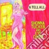Shonna Tucker And Eye Candy - A Tell All cd
