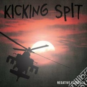 (LP Vinile) Kicking Spit - Negative Feedback lp vinile di Spit Kicking
