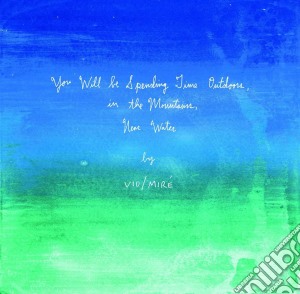 Vio/mire - You Will Be Spending Time Outdoors cd musicale di Vio/mire