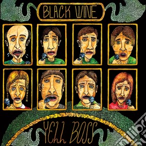 (LP Vinile) Black Wine - Yell Boss lp vinile di Wine Black