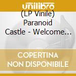 (LP Vinile) Paranoid Castle - Welcome To Success lp vinile di Paranoid Castle