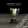 Paranoid Castle - Welcome To Success cd