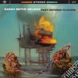 (LP Vinile) Sarah Bethe Nelson - Fast Moving Clouds lp vinile di Sarah bethe Nelson