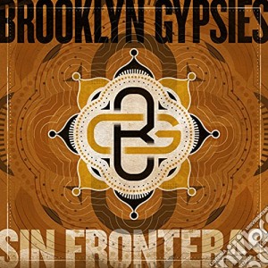 Brooklyn Gypsies - Sin Fronteras cd musicale di Brooklyn Gypsies