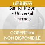 Sun Kil Moon - Universal Themes cd