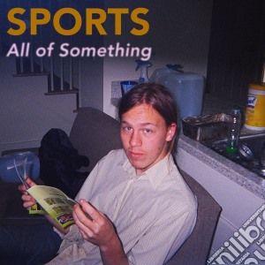 (LP Vinile) Sports - All Of Something lp vinile di Sports