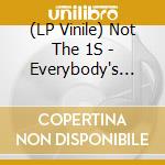 (LP Vinile) Not The 1S - Everybody's Rappin' lp vinile di Not The 1S