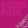 Boris - Pink (Deluxe Edition) (2 Cd) cd