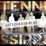 Little Boys Blue - Tennissippi cd