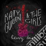 Katy & The Guillen - Heavy Days