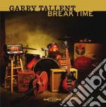 Garry Tallent - Break Time cd