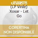 (LP Vinile) Xosar - Let Go