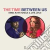 Emma Ruth Rundle & Jaye Jayle - The Time Between Us cd