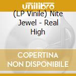 (LP Vinile) Nite Jewel - Real High vinile