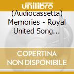 (Audiocassetta) Memories - Royal United Song Service cd