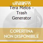 Tera Melos - Trash Generator cd musicale di Melos Tera