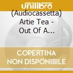 (Audiocassetta) Artie Tea - Out Of A Seaweed Dream cd
