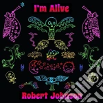 Robert Johnson - I'M Alive cd