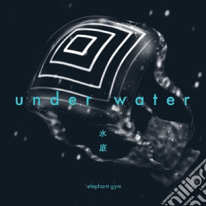 Elephant Gym - Underwater cd musicale di Elephant Gym