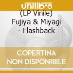 (LP Vinile) Fujiya & Miyagi - Flashback lp vinile