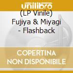 (LP Vinile) Fujiya & Miyagi - Flashback vinile