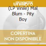 (LP Vinile) Mal Blum - Pity Boy vinile