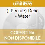 (LP Vinile) Dehd - Water lp vinile di Dehd