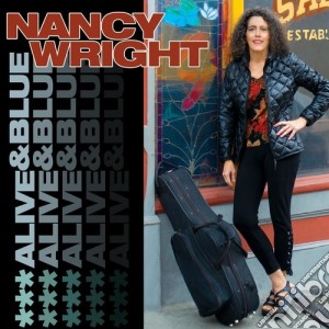 Nancy Wright - Alive & Blue cd musicale