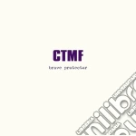 (LP Vinile) Ctmf - Brave Protector vinile