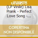 (LP Vinile) Lisa Prank - Perfect Love Song - White Edition vinile