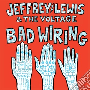 (LP Vinile) Jeffrey Lewis & The Voltage - Bad Wiring lp vinile