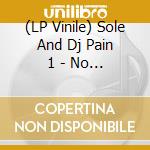 (LP Vinile) Sole And Dj Pain 1 - No God Nor Country cd