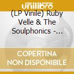 (LP Vinile) Ruby Velle & The Soulphonics - State Of All Things - Coloured Edition vinile
