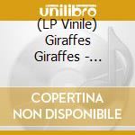 (LP Vinile) Giraffes Giraffes - Memory Lame vinile