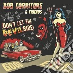 Bob Corritore - Bob Corritore & Friends: Don'T Let The Devil Ride