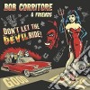 Bob Corritore - Bob Corritore & Friends: Don'T Let The Devil Ride cd