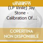 (LP Vinile) Jay Stone - Calibration Of An Altered Mind lp vinile di Jay Stone