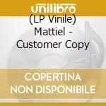 (LP Vinile) Mattiel - Customer Copy vinile