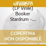 (LP Vinile) Booker Stardrum - Temporary Etc. vinile
