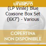 (LP Vinile) Blue Coxsone Box Set (6X7') - Various vinile