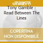 Tony Gamble - Read Between The Lines cd